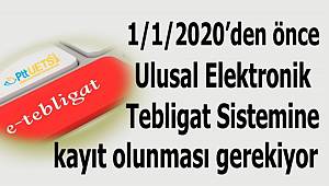 TABGİS: 1.1.2020 tarihinden önce kayıt olunması gerekiyor