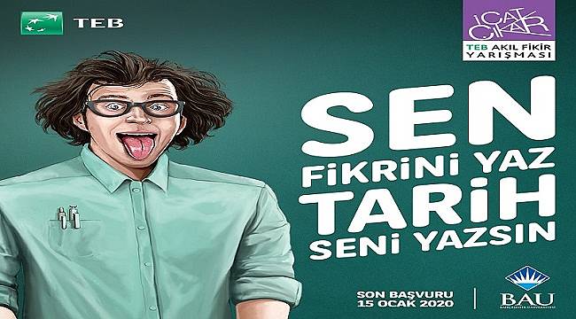 TEB Akıl Fikir Yarışması&#039;nın başvuruları devam ediyor!