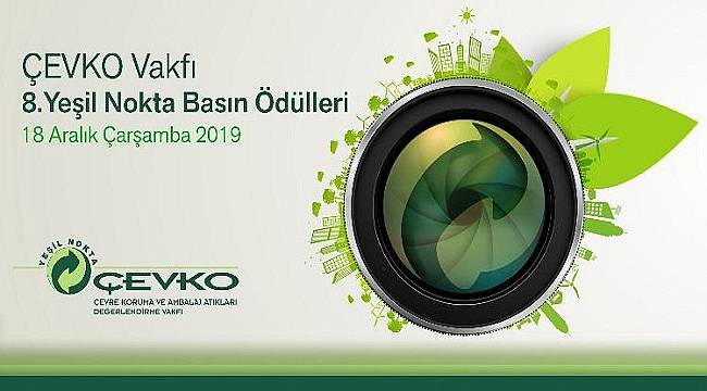 &#039;Yeşil Nokta Basın Ödülleri&#039; son başvuru tarihi 18 Aralık!