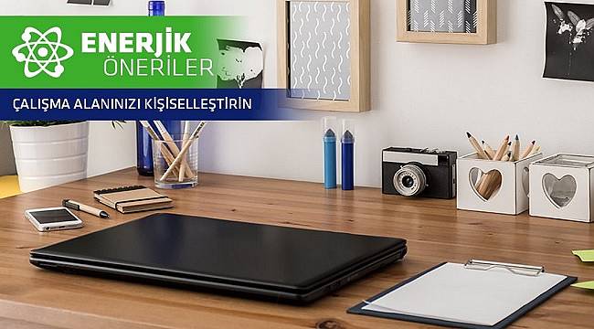 ÇEDAŞ: Enerjinizi ve motivasyonunuzu yükseltebilirsiniz...