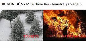 DÜNYA: Bir tarafta kış, diğer tarafta yangın