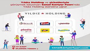 Kariyer için: Yıldız Holding ve şirketleriyle görüşmek istiyorsan...