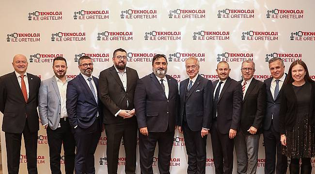 &#039;Teknoloji ile Üretelim&#039;! platformu kuruldu!