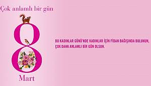 TEMA VAKFI: Çok anlamlı gün - 1 fidan bağışlayın