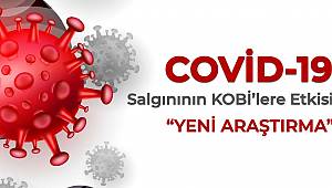 ENERJİ ŞİRKETLERİ: COVİD-19 salgınının KOBİ'lere etkisi konulu yeni ankete...