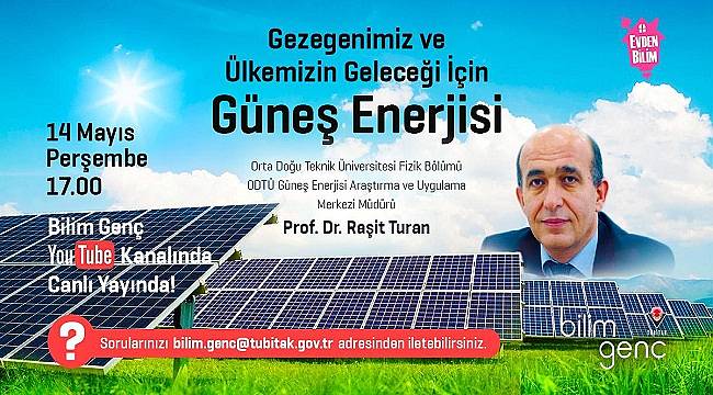 &#039;Gezegenimiz ve Ülkemizin Geleceği İçin Güneş Enerjisi...&#039;