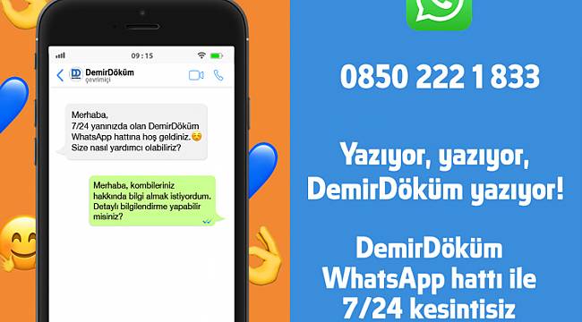 DemirDöküm: WhatsApp Hattı ile tüm hizmetlerini...