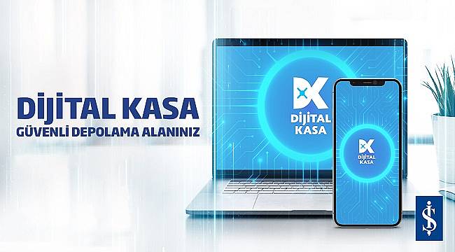 Enerji Çalışan ve Yöneticileri: İş Bankası &#039;Dijital Kasa&#039; uygulamasını...