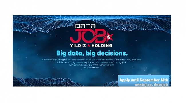 Yıldız Holding: Ekibimize katılma fırsatı yakalayacak - Son başvuru 16 Eylül