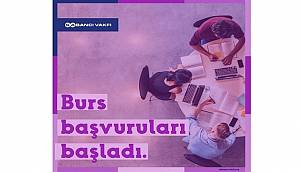 Burs başvuruları başladı!