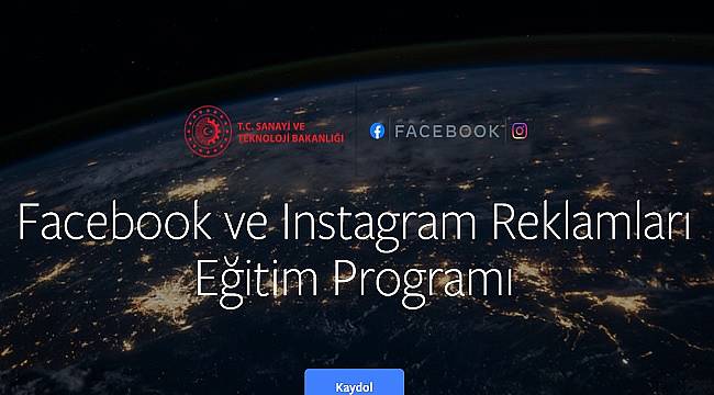 Facebook: Sanayi ve Teknoloji Bakanlığı ile Reklam Eğitimleri Vermeye Başlıyor