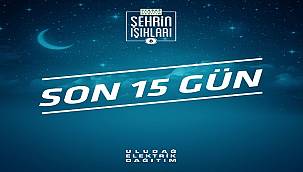 UEDAŞ: Son 15 gün...