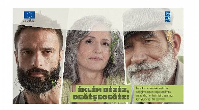 &#039;İklim Biziz - Değişeceğiz&#039; - KAMPANYA BAŞLATILIYOR!