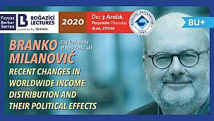ABD'li ekonomist Branko Milanović - Boğaziçi Lectures’ın konuğu
