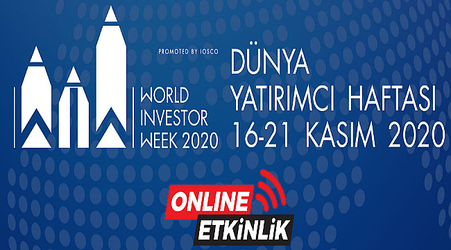 Dünya Yatırımcı Haftası 16- 21 Kasım’da İstanbul’da Kutlanacak