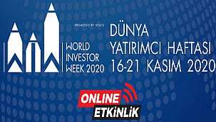 Dünya Yatırımcı Haftası 16- 21 Kasım’da İstanbul’da Kutlanacak