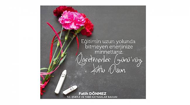 Enerji Bakanı Dönmez: Kutluyorum