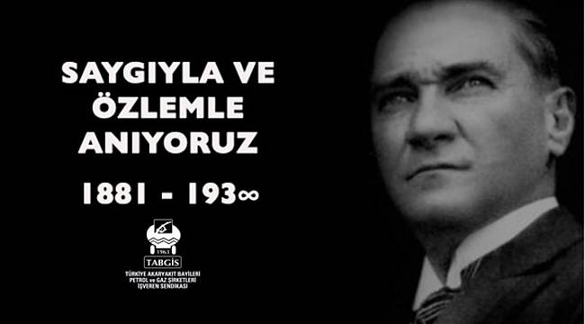 TABGİS: Saygı ve özlemle anıyoruz...