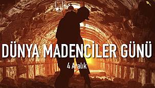 Bakan Selçuk: 4 Aralık Dünya Madenciler Günü'nü kutluyorum