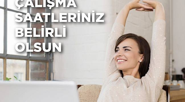 Enerji Çalışanları Önemli: Evde çalışırken bunlara dikkat