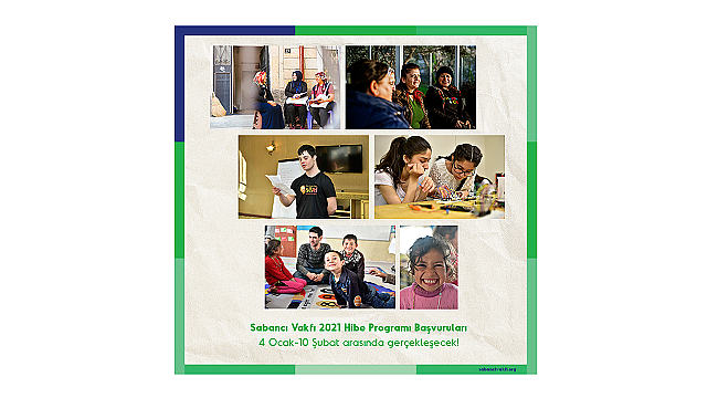 SABANCI VAKFI- 2021 Hibe Başvuruları 10 Şubat&#039;a kadar devam ediyor!