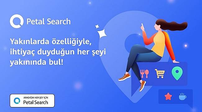 Huawei Petal Search ile Yakınınızdakileri Keşfedin