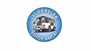 ‘İyi Dersler Şoför Amca’ Projesi - 11 ilde 6.000 Şoför ve 7.000 Öğrenciye Ulaşılacak!