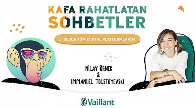 Vaillant &#039;Kafa Rahatlatan Sohbetler&#039;in üçüncüsü - BUGÜN!