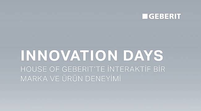 Geberit Innovation Days için geri sayım başladı