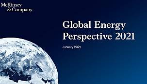 Global Enerji Perspektifi 2021 Raporu'nu yayınladı - 4 SENARYO VAR!