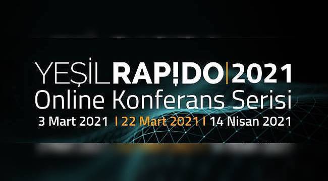 Yeşil Rapido 2021 - Sürdürülebilir gelecek için yeni yapım teknikleri geliştirilmeli!