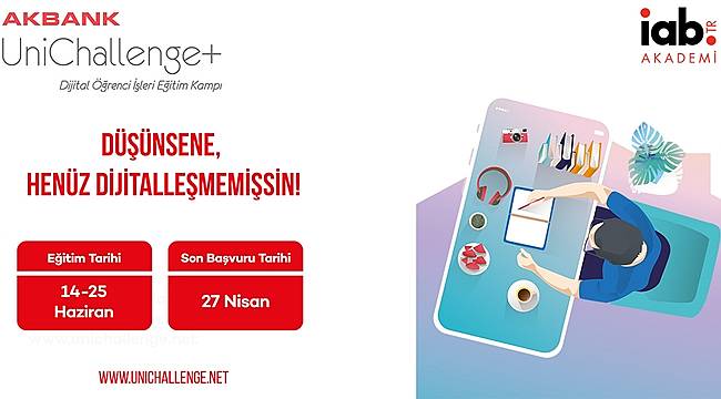 Akbank UniChallenge+ Dijital Öğrenci İşleri Eğitim Kampı Başlıyor!