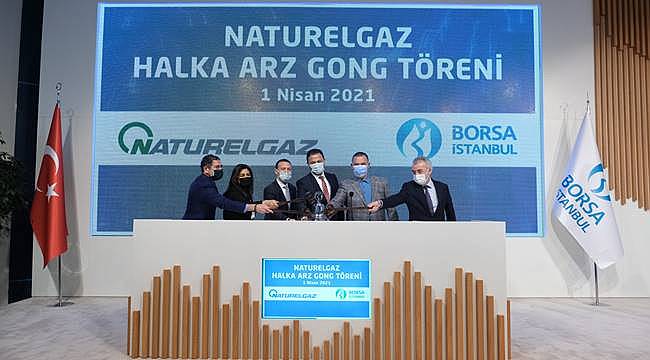Borsa İstanbul’da gong Naturelgaz için çaldı