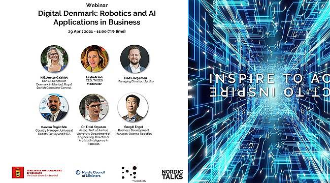 &#039;İş Dünyasında Robotik ve Yapay Zeka Uygulamaları&#039; - Danimarka İstanbul Başkonsolosluğu ...