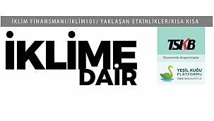 TSKB Ekonomik Araştırmalar -  “İklime Dair” ...