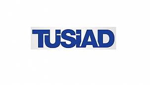 TÜSİAD: Soykırım ifadesini kullanmasını esefle kınıyoruz