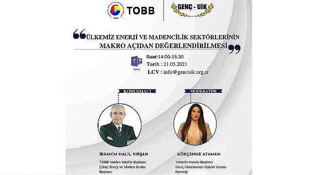Konu &#039;Enerji ve Madencilik Sektörlerinin Makro Açıdan değerlendirilmesi&#039;