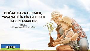 Aksa Doğalgaz: Kutlu Olsun