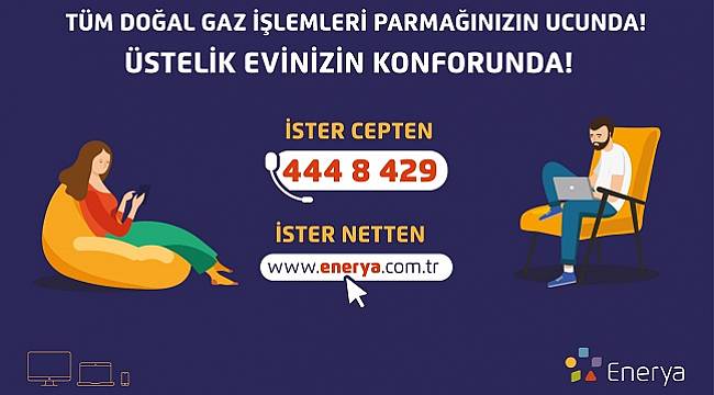 Enerya ile abonelik işlemleri...