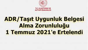 AKARYAKIT - ADR/Taşıt Uygunluk Belgesi Alma Zorunluluğu...