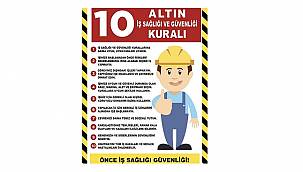 MTA - İş sağlığı ve güvenliği için 10 altın kural!