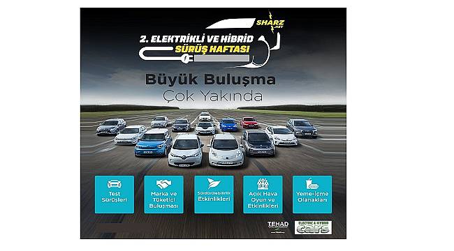 Türkiye’nin elektrikli araç sürüş haftası ikinci kez kutlanacak!