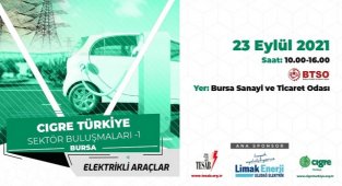 'Türkiye'de Elektrikli Araçlar' konuşulacak!