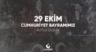GAZBİR - Cumhuriyet Bayramımız Kutlu Olsun!