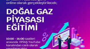 Doğal Gaz Piyasası Eğitimi -'YouTube Canlı Yayın' - EPİAŞ