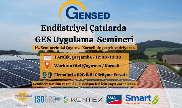 Endüstriyel Çatılarda GES Uygulama Semineri - GENSED!