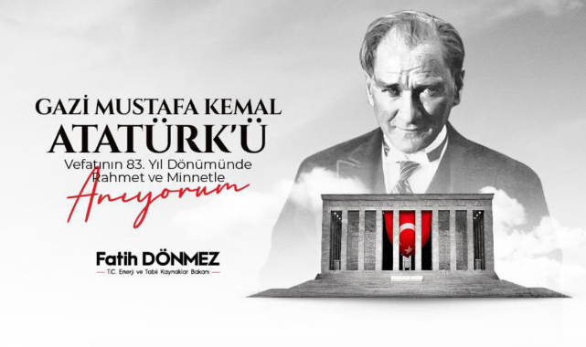 Enerji Bakanı Dönmez: Saygı ve rahmetle anıyoruz.&#039;