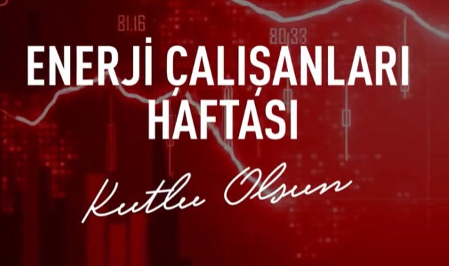 ‘Enerji Çalışanları Haftası’