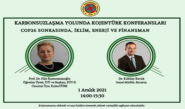 Karbonsuzlaşma Yolunda KojenTÜRK Konferansı - 1 Aralık&#039;ta...