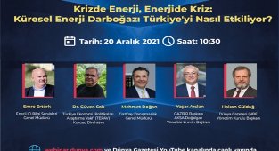 GAZBİR Başkanı Arslan değerlendirecek - Küresel Enerji Darboğazı Türkiye'yi Nasıl Etkiliyor?
